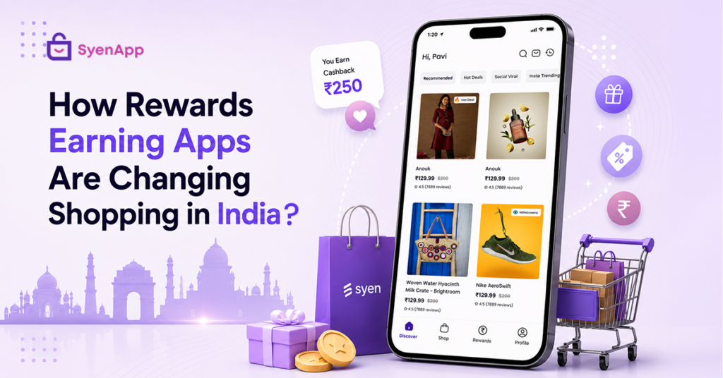 Home 14 How Rewards Earning Apps Are Changing Shopping in India